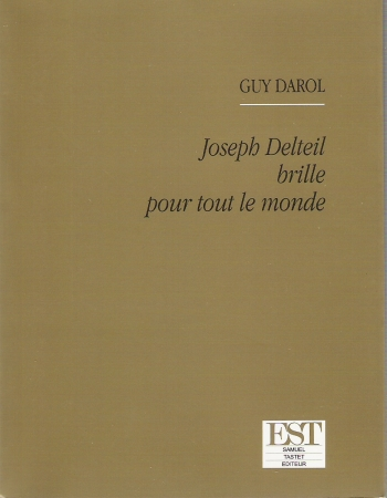 Joseph Delteil 
brille pour tout le monde