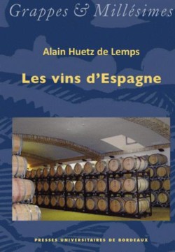 Alain Huetz de Lemps : Les vins d'Espagne
