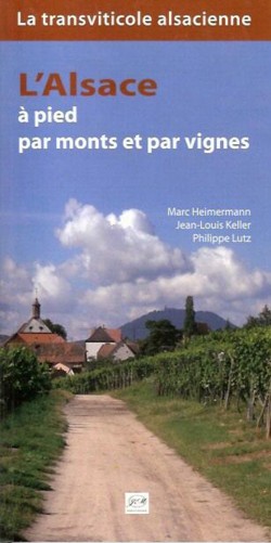 L’Alsace à pied par monts et par vignes