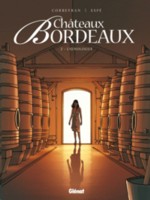 Corbeyran/Esp� : Ch�teaux Bordeaux Tome 2