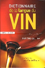 Dictionnaire de la langue du vin - Martine Coutier