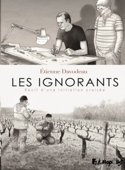 Etienne Davodeau, Les ignorants