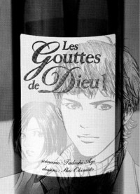 Les Gouttes de Dieu - Tome 1 - Tadashi Agi et Shu Okimoto