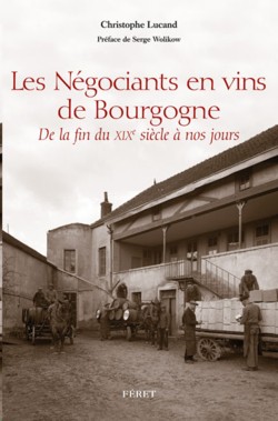 Christophe LUCAND - Les Ngociants en vins de Bourgogne