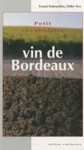 Franck Dubourdieu, Didier Ters - Petit vocabulaire du vin de Bordeaux