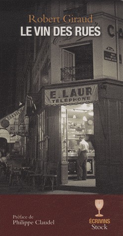 Robert Giraud : Le vin des rues
