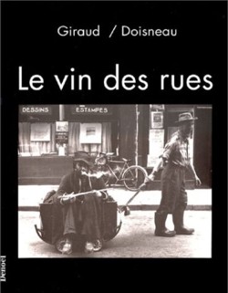 Robert Giraud : Le vin des rues