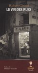Robert Giraud : Le vin des rues