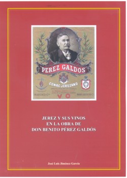 Jerez y sus vinos en la obra de Don Benito Prez Galds