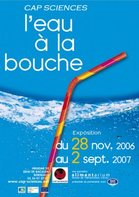 L'eau � la bouche - CAP SCIENCES