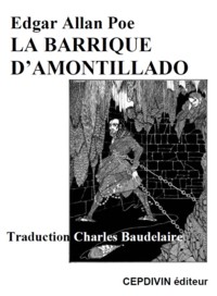 Edgar Allan Poe, La barrique d'amontillado