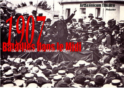1907, Batailles dans le Midi - Artscnicum