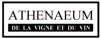 ATHENAEUM DE LA VIGNE ET DU VIN