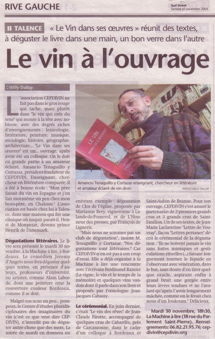Le vin à l'ouvrage. Sud Ouest, 27/11/2004.