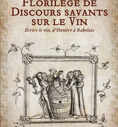 Azélina Jaboulet-Vercherre, Florilège de Discours savants sur le Vin.