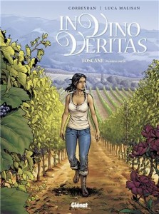 Corbeyran In Vino Veritas Tome 1