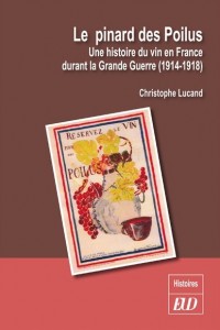 Christophe Lucand, Le pinard des poilus