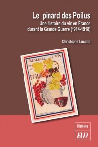 Christophe Lucand, Le pinard des poilus